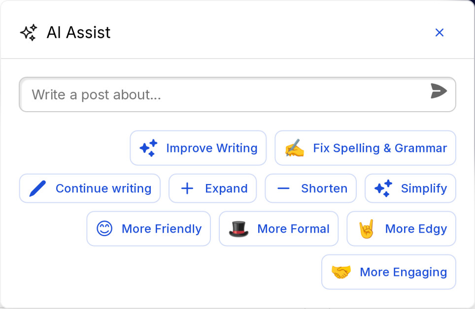 PostBoost AI Assist: improve the writing, fix spelling and grammar, continue, expand, shorten, simplify, or make a post friendlier, more formal, edgier or more engaging